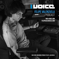 Felipe Valenzuela - Ibiza Voice Podcast 2015