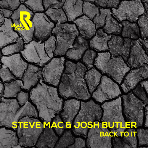 Steve Mac & Josh Butler - Back to It (Original) [PREVIEW]