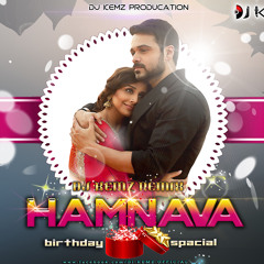 DJ KEMZ - hamnava H.A.K - B.Day Sp Remix