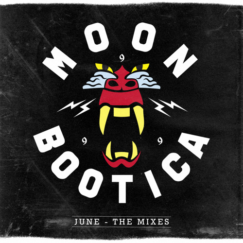 Moonbootica - June (Teenage Mutants Remix)