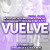 Artwork for Juan Magan Ft Paulina Rubio & Dcs - Vuelve (CrisGarcia & Dj Rajobos Edit)*DESCARGA EN BUY*