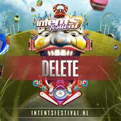Delete @ Intents Festival 2015 (Downloadable)