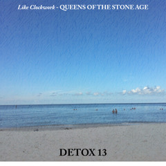 Like Clockwork - Queens Of The Stone Age (Detox 13 Remix)
