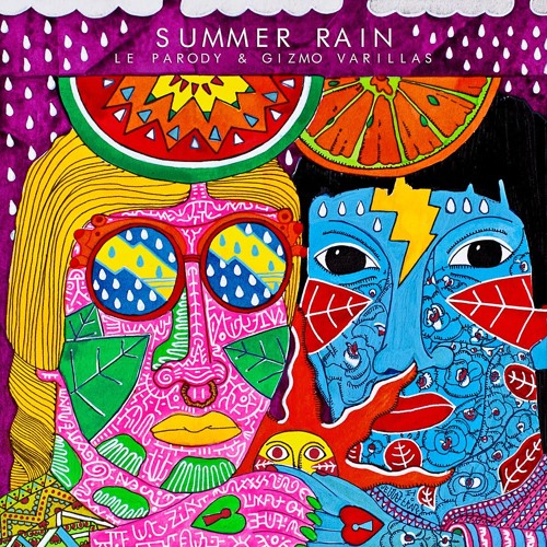 Le Parody & Gizmo Varillas - Summer Rain