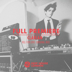 Full Premiere: Clarian - Kill For Love (Original Mix)