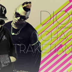 CHACAL ft DIOSA-TRAKETIANDO