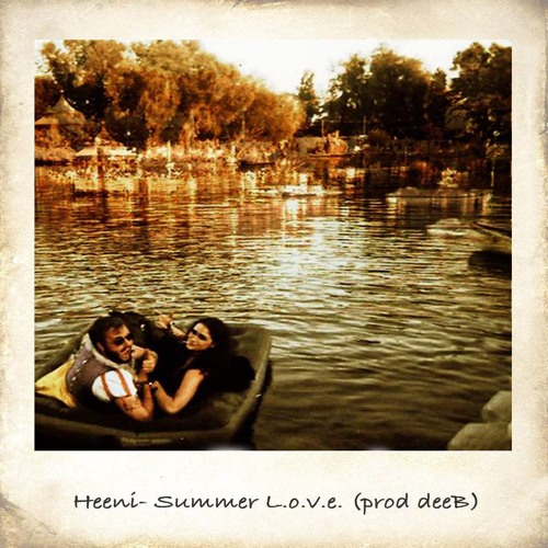 Heeni - Summer L.O.V.E (Prod deeB)