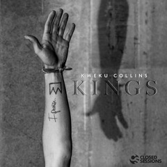 Kweku Collins - Kings