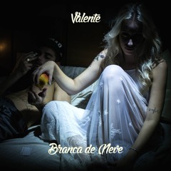 Valente - Branca De Neve