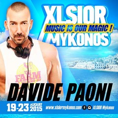 XLSIOR-MYKONOS 2015 ( Davide Paoni Podcast)