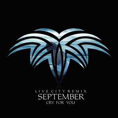 September - Cry For You (Live City Remix) [Free Download]