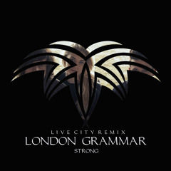 London Grammar - Strong (Live City Remix) [Download]