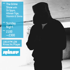 Rinse FM Podcast - The Grime Show w/ Stormin, Hitman Tiga & Sinna - 12th July 2015