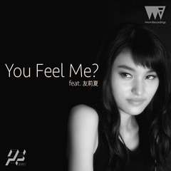 R.Yamaki Produce Project / You Feel Me? feat. 友莉夏 (Snippet)