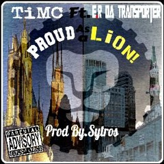 Stolz Wie Ein Löwe / Proud As A Lion (feat. E.R Da Transporter)
