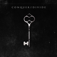 Conquer Divide - Sink Your Teeth Into This (Live Intro)