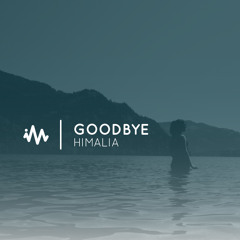 Himalia - Goodbye (Future Astronauts)
