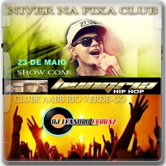 02 - NIVER NA FIXA CLUB- DJ LEANDRO FERRAZ (2)