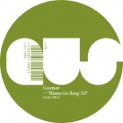 Wanna Go Bang (Alden Tyrell Remix) - Geeeman AUSMUSIC 1582