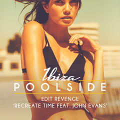 Edit Revenge - Recreate Time Feat John Evans (Preview) - OUT 31.07.15