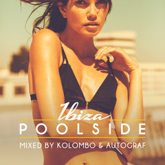Poolside Ibiza 2015 - Exclusive (Previews)