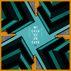 Mi Casa es su Casa