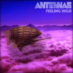An-Ten-Nae - Feeling High