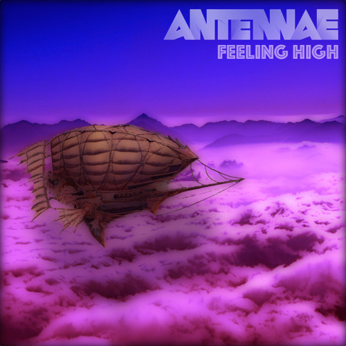 An-Ten-Nae - Feeling High