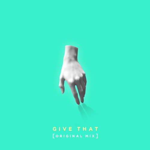 give that