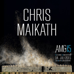 Chris Maikath @ AMG15 - Closing Generation, Altes Militärgelände Halberstadt, 04.07.15