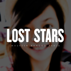 Lost Stars - Maureen Bancod Pablo (COVER)