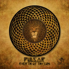 Pulsar - Rebirth Of The Sun (Album Promo Mix 2015)