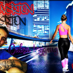 Mc Everton_Calça Legging(Produção Dj João Almeida)