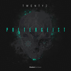 Twenty2 - Poltergeist (Dexter Kane Remix)