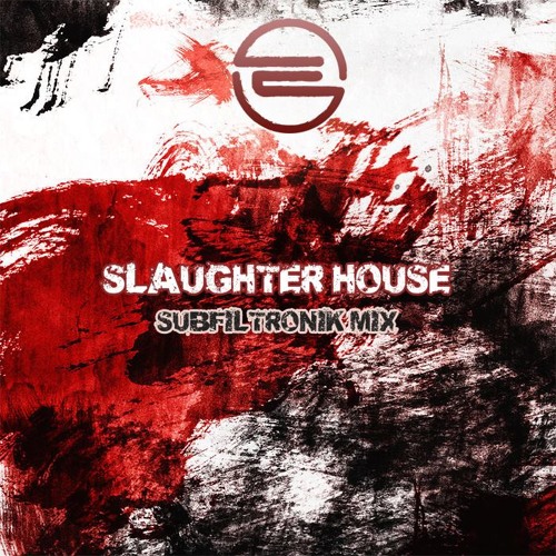 ENIGMA-DUBZ - SLAUGHTER HOUSE (SUBFILTRONIK REMIX)