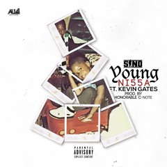 SINO Featuring Kevin Gates "YOUNG NIGGA" Produced By The Honorable C-Note