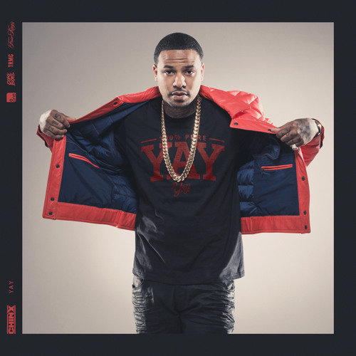 Chinx "YAY"