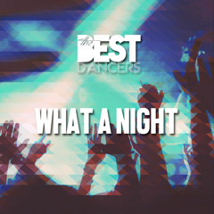 What A Night