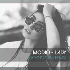 Modjo - Lady (Giorgio Sainz Remix) ** FREE DL **