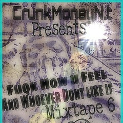 "CrunkmoNey N.t"Gudda-k feat.zakGeorge&Metri lotto   at Track#4 What that Pussy Dooo...