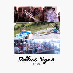 Dollar Signs - "I Hope I Don't Fuck This Up"
