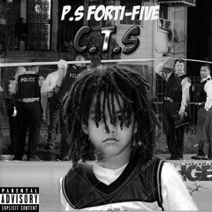 P.S Forti-Five - Cops, Thotties & Shootaz