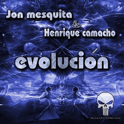 Jon Mesquita, Henrique Camacho - Evolución (Original Mix)