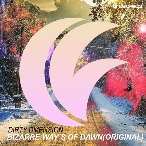 Dirty - Dmension - Bizarre Ways Of Dawn