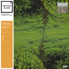 Jack Novak - Driving Blind (Ft. Bright Lights) (Sirk Remix)