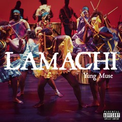 Lamachi Yung muse(Prod. By Jumbo Beatz)
