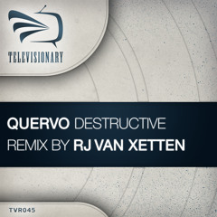 Quervo - Destructive (Original Mix) EDIT