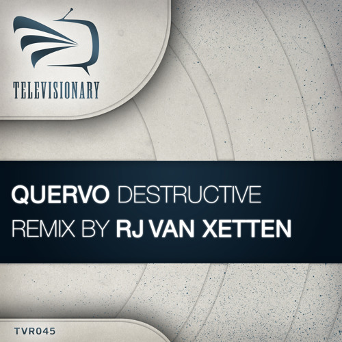 Quervo - Destructive (Original Mix) EDIT