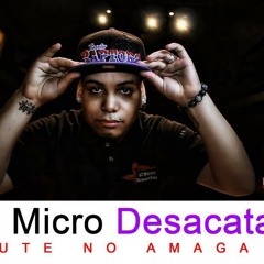 El Micro Desacatao - Ute No Amaga (Prod By Pinguik)