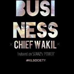 chief waKiL - Business